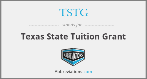 What is the abbreviation for texas state tuition grant?